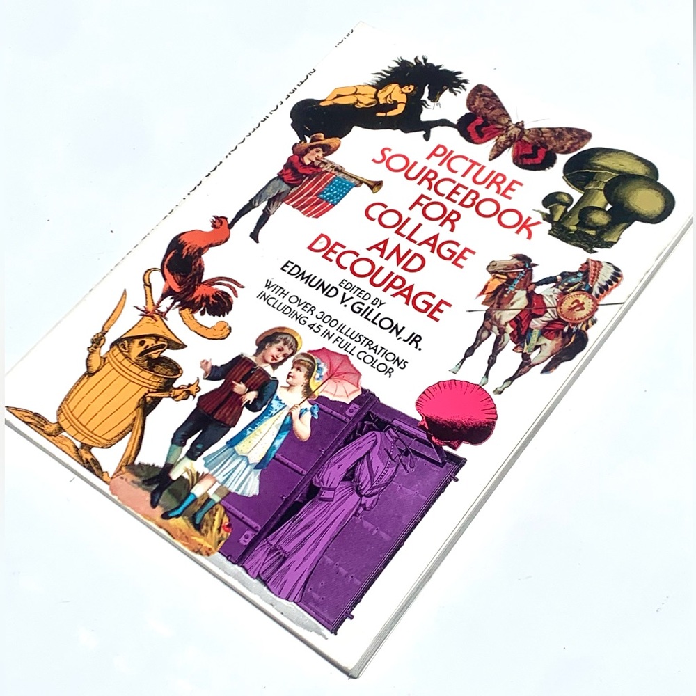 Picture Sourcebook for Collage and Decoupage - Illustrated Art Book 1974